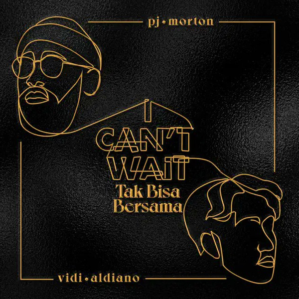 I Can't Wait × Tak Bisa Bersama