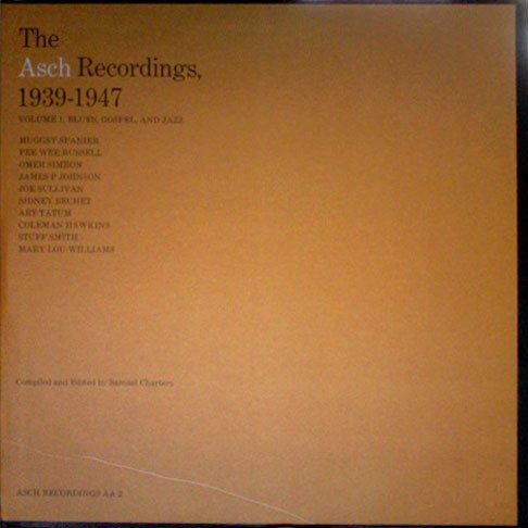 The Asch Recordings, 1939-1947