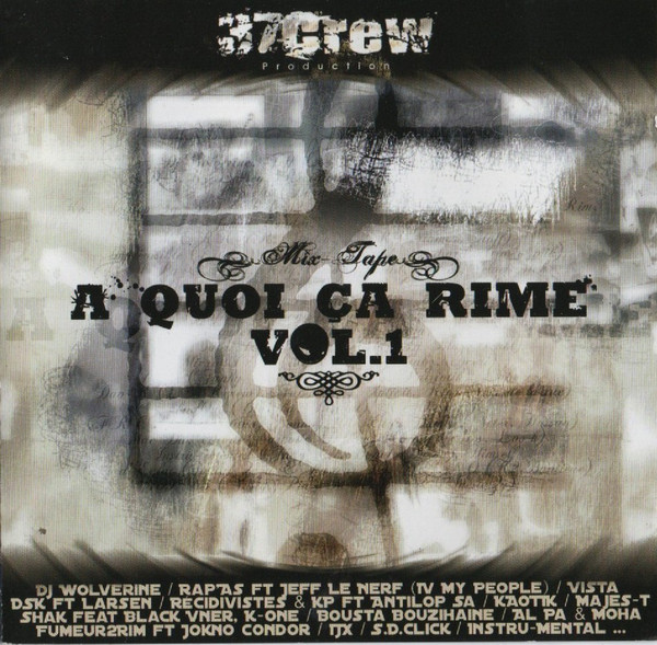 A Quoi Ca Rime Vol.1