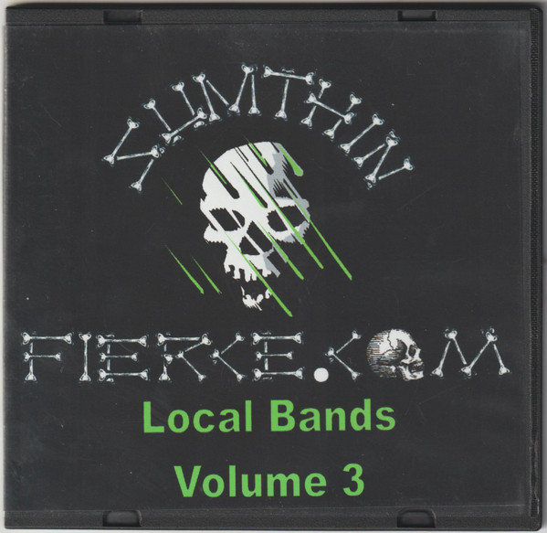Sumthin Fierce.com: Local Bands Volume 3