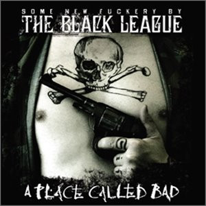 A Place Called Bad