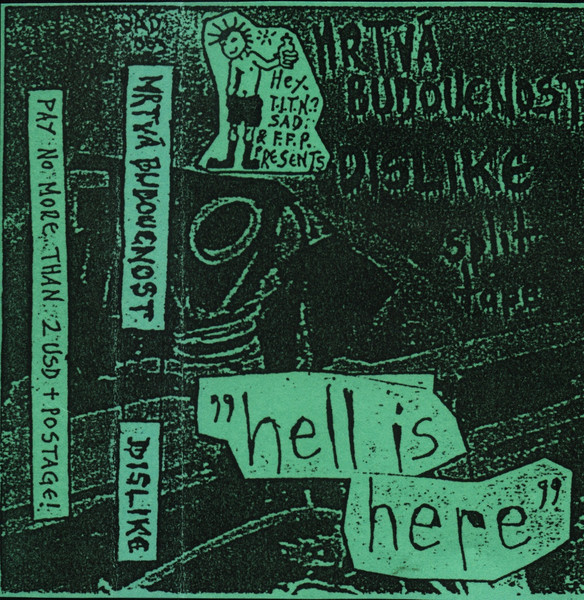 "Hell Is Here" (Split Tape)