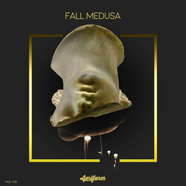 Fall Medusa (Vol. VIII)