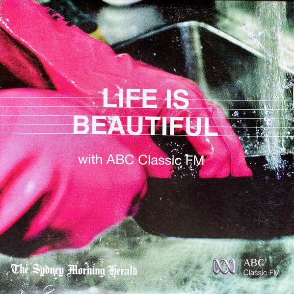 Life Is Beautiful With ABC Classic FM