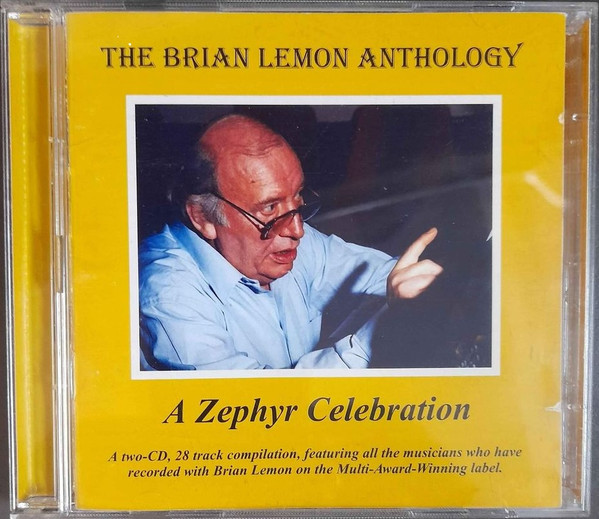 The Brian Lemon Anthology (A Zephyr Celebration)