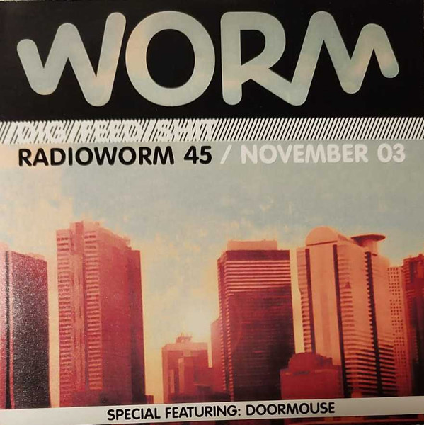  WORM records ‎– WORMrec 45 (Special Featuring: Doormouse)