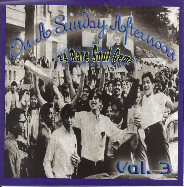 On A Sunday Afternoon Vol.3 (24 Rare Soul Gems)