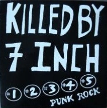 Killed By 7 Inch Vol 1 To 5