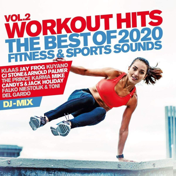 Workout Hits Vol.2 - The Best Of 2020 Fitness & Sports Sounds