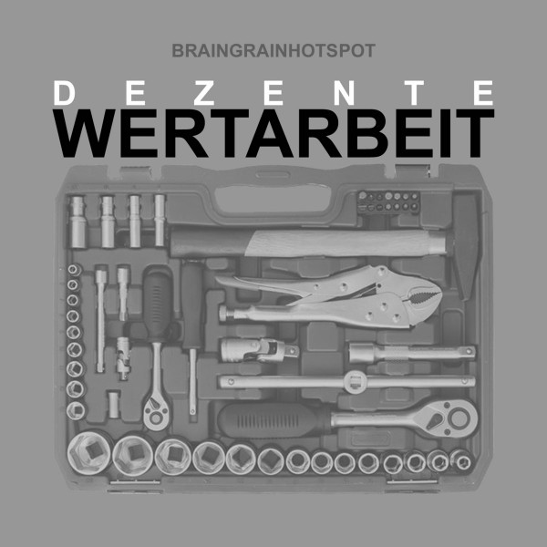Dezente Wertarbeit