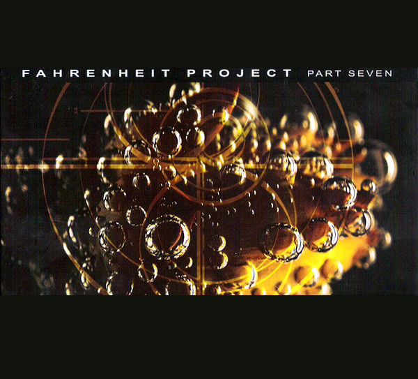 Fahrenheit Project Part Seven
