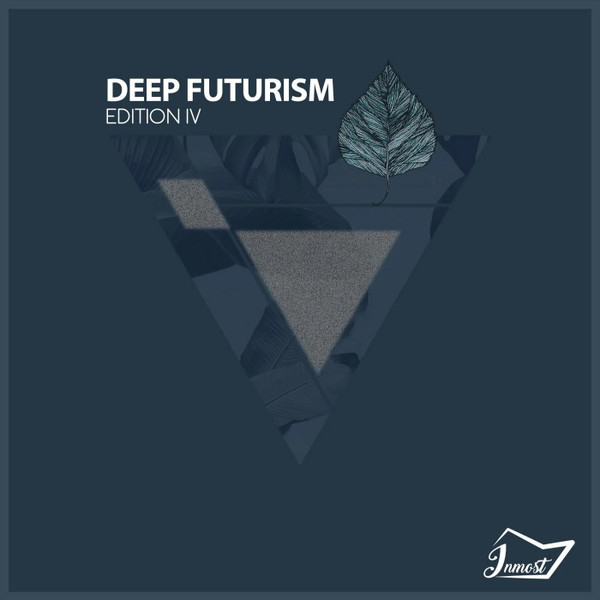 Deep Futurism (Edition IV)