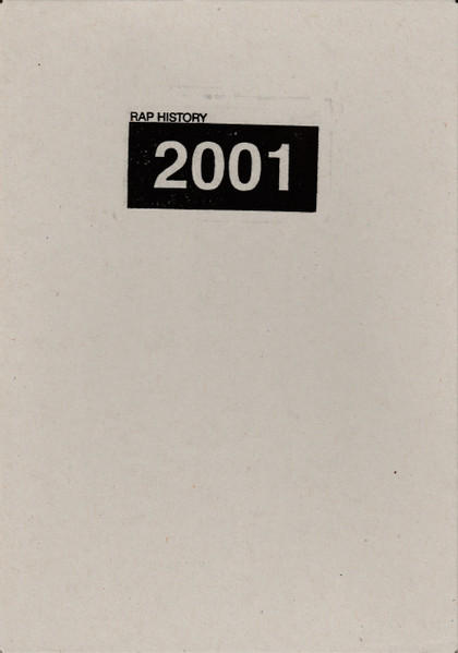 Rap History 2001