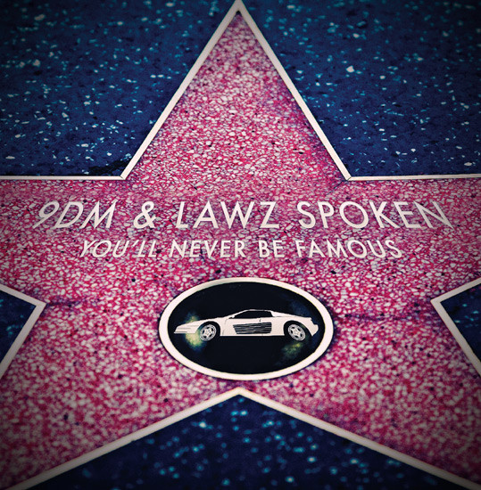 You'll Never Be Famous