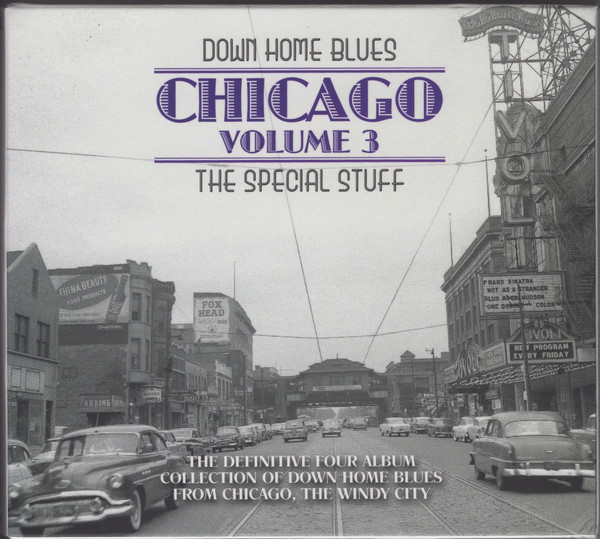 Down Home Blues - Chicago Volume 3 - The Special Stuff