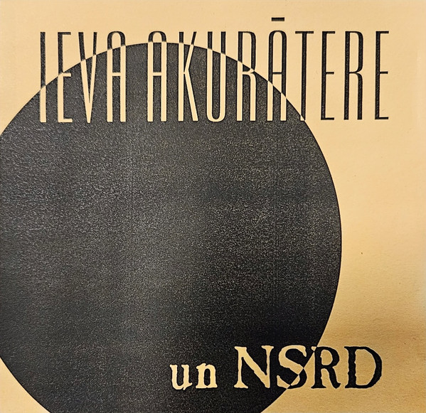 Ieva Akurātere & NSR Darbnīca