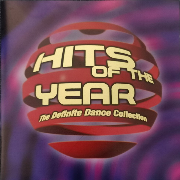 Hits Of The Years (The Definite Dance Collection)