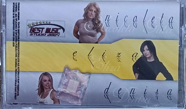 Denisa, Eliza, Nicoleta