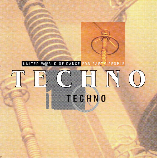 United World Of Dance For Party People 1 - Techno