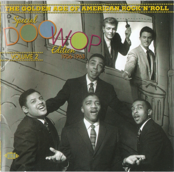 The Golden Age Of American Rock 'N' Roll - Special Doo Wop Edition 1953-1963 Volume 2