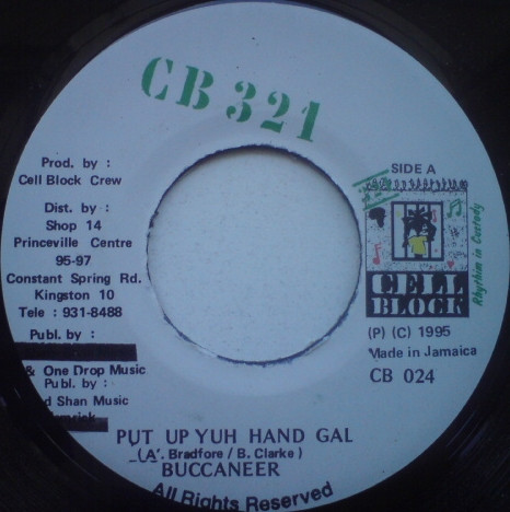 Put Up Yuh Hand Gal / No No