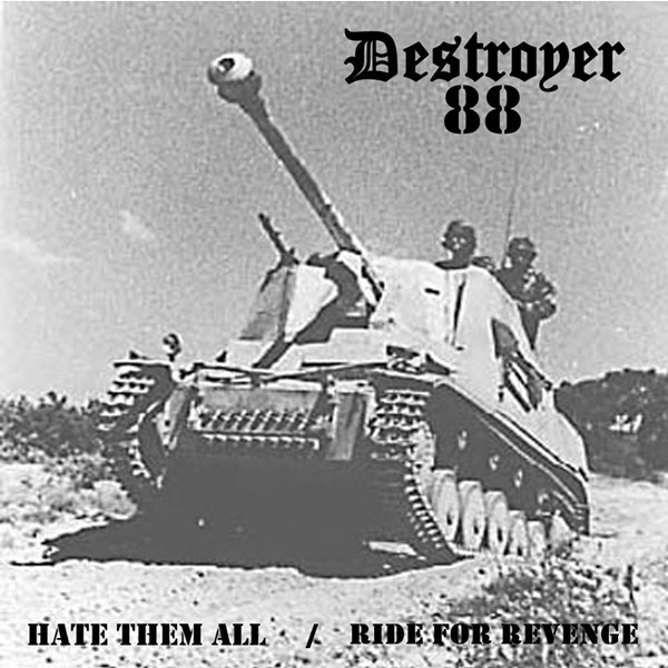 Hate Them All / Ride For Revenge