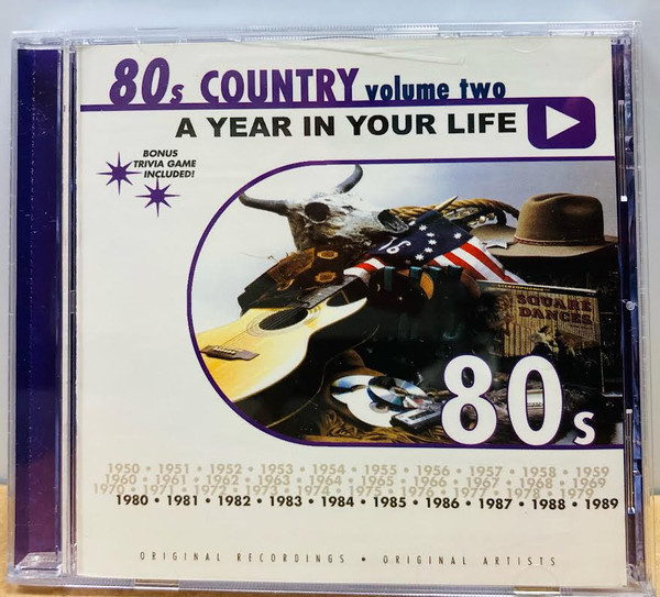 A Year In Your Life: Country 80s, Vol. 2