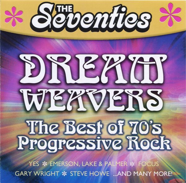 Dream Weavers (The Best Of 70's Progressive Rock)