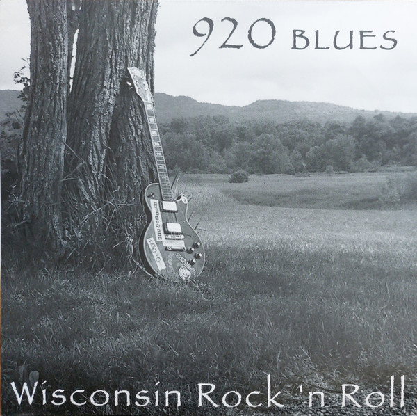 920 Blues - Wisconsin Rock 'N Roll
