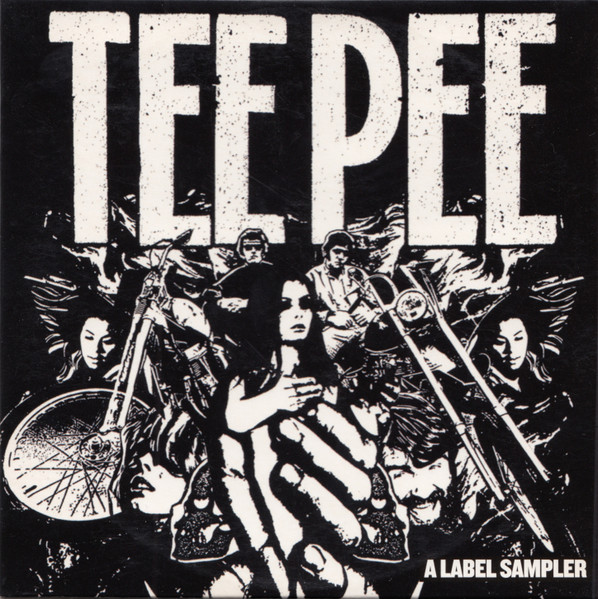 Tee Pee (A Label Sampler)