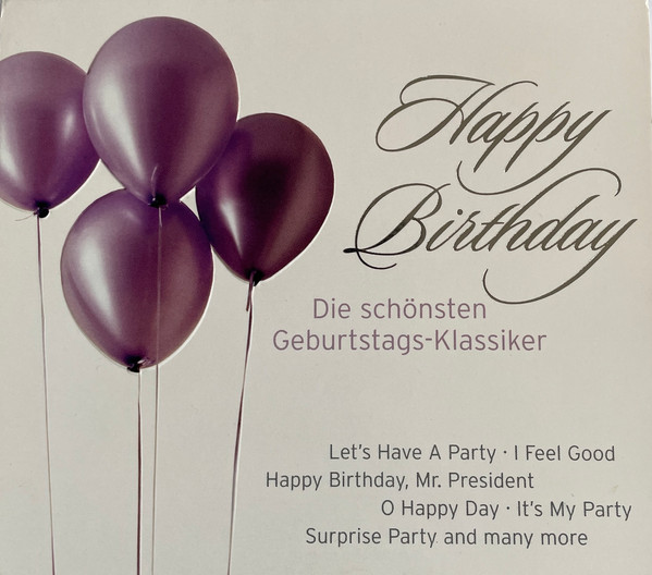 Happy Birthday (Die Schönsten Geburtstags-Klassiker)