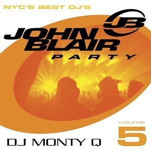 John Blair Party - NYC's Best DJ's Volume 5