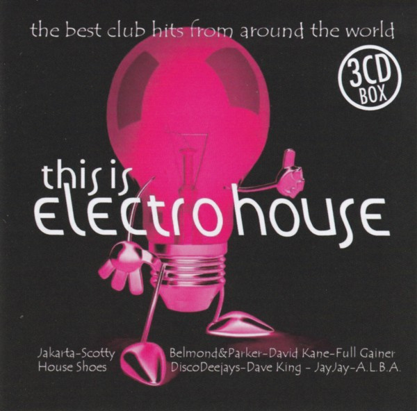 This Is Electro House