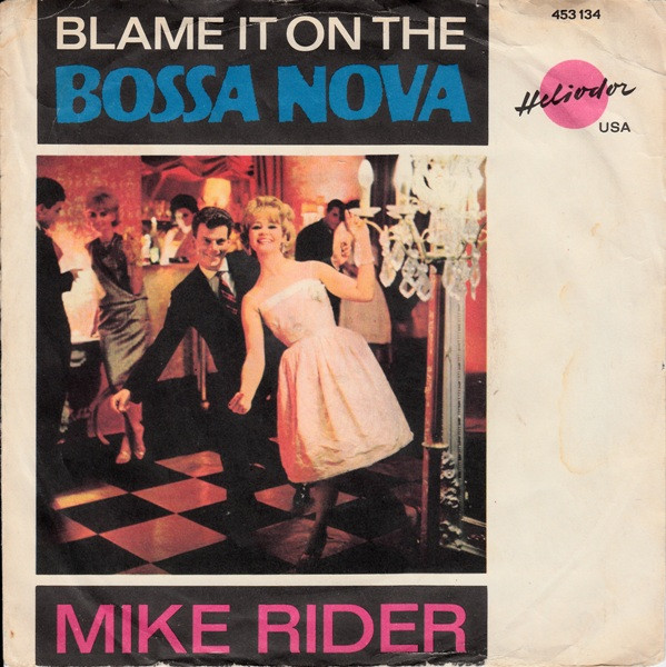 Blame It On The Bossa Nova / Misirlou
