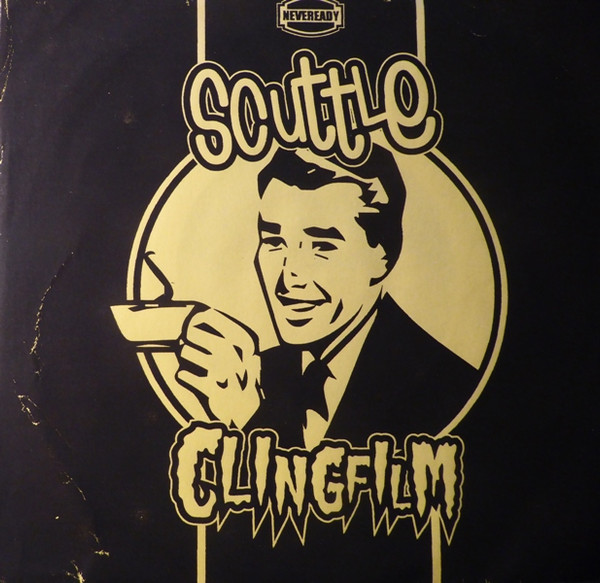 Scuttle / Clingfilm