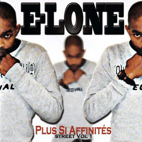 Plus Si Affinités (Le Street Album, Vol. 1)