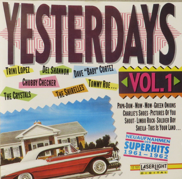 Yesterdays Vol. 1 (Neuaufnahmen Der Superhits 1961–1962)
