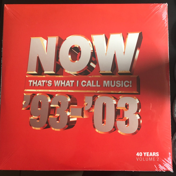 Now That's What I Call 40 Years: Volume 2 1993-2003