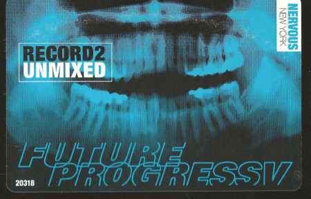 Future Progressv: Record2 Unmixed
