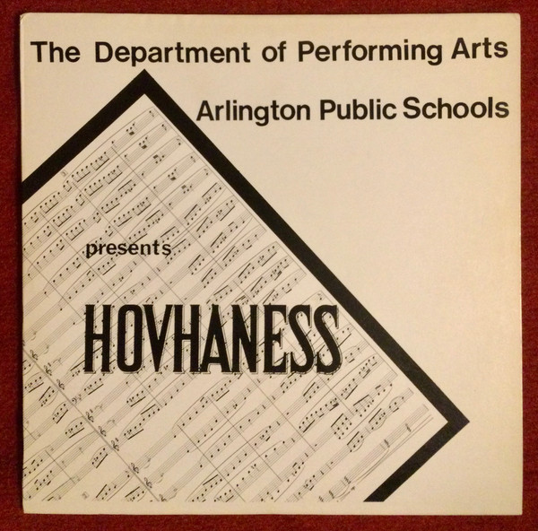 The Department of Performing Arts Arlington Public Schools presents Hovhaness