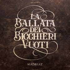 La Ballata Dei Bicchieri Vuoti