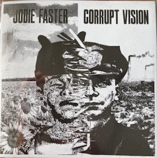 Jodie Faster / Corrupt Vision