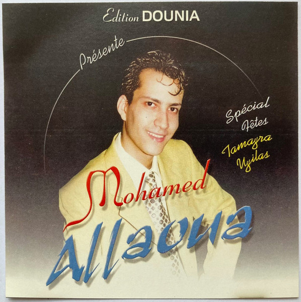 Edition Dounia Présente Mohamed Allaoua (Spécial Fêtes)