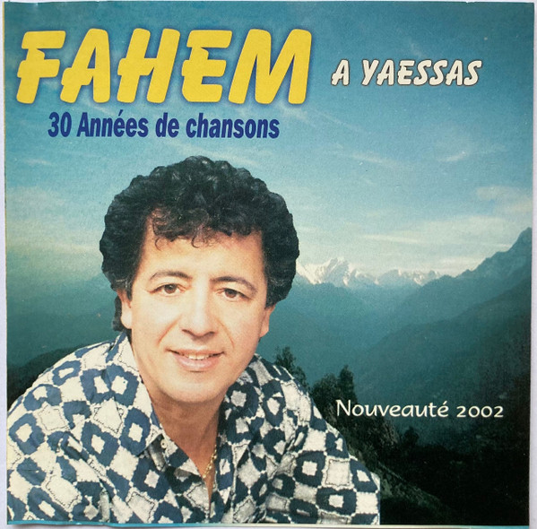 A Yaessas (30 Années De Chansons)