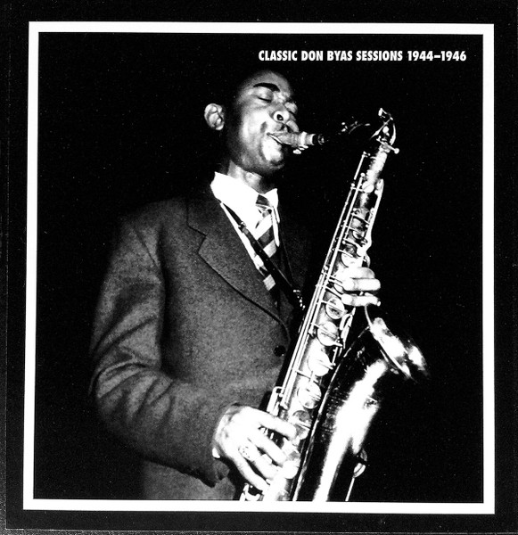 Classic Don Byas Sessions 1944 - 1946