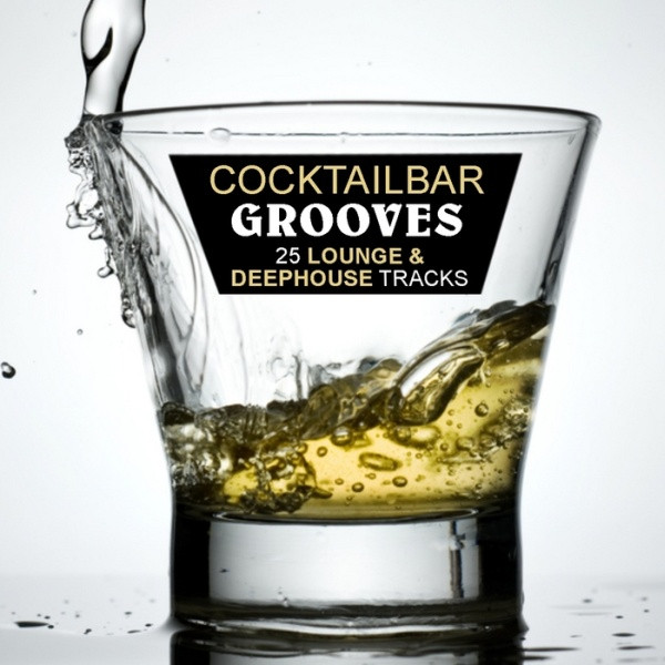 Cocktail Bar Grooves Vol. 1