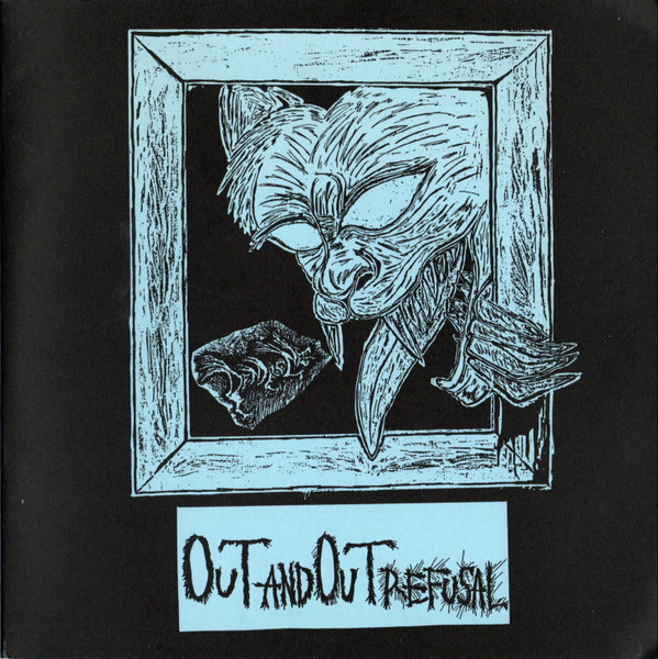 Out And Out Refusal