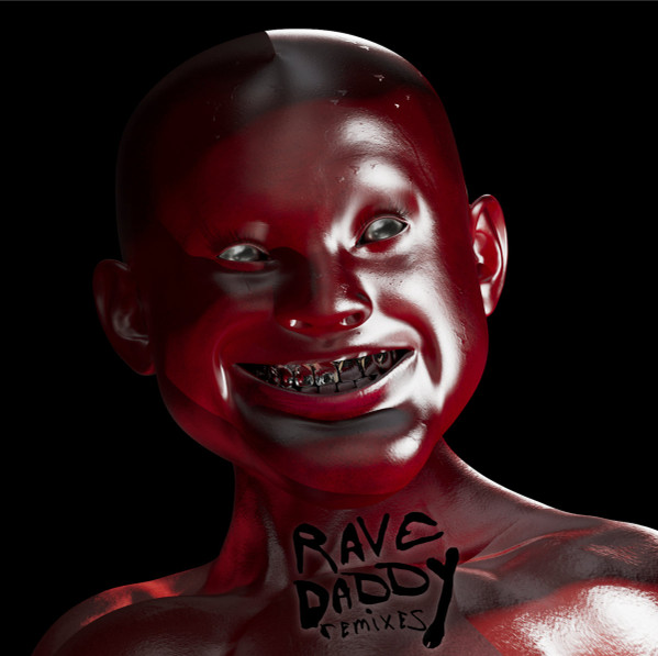 Rave Daddy Remixes