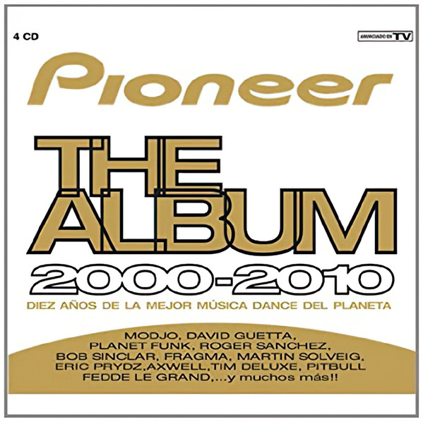 Pioneer The Album 2000-2010