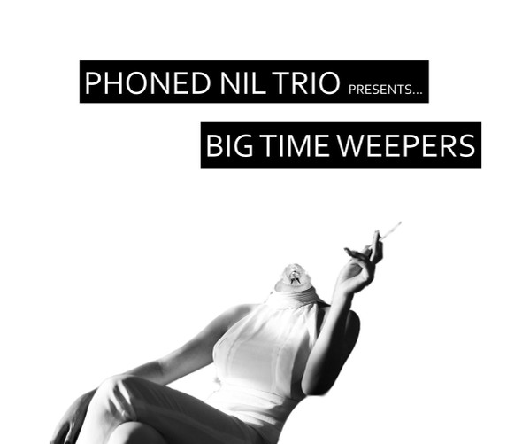 Big Time Weepers